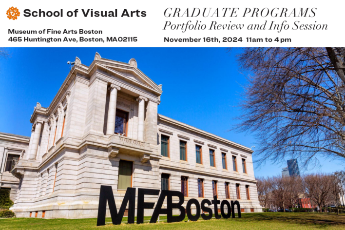 Image of the front of the Museum of Fine Arts Boston. Black text on a white background says Museum of Fine Arts Boston, 465 Huntington Ave, Boston, MA 02115 Graduate Programs Portfolio Review and Info Session. November 16th 2024, 11am to 4pm.